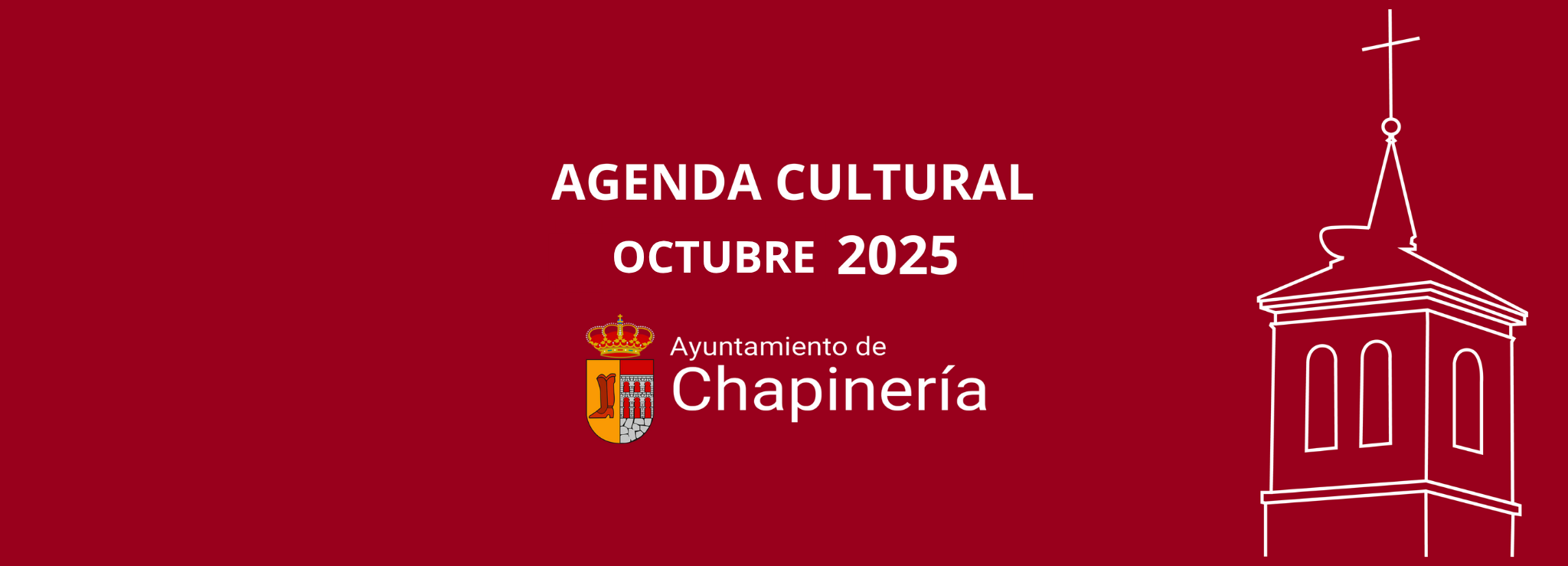 AGENDA CULTURAL OCTUBRE 2025 - CHAPINERÍA
